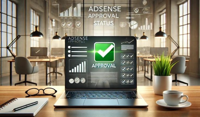 Adsense Onay Durumu ve Başvuru Sürecini İyileştirme Yöntemleri