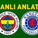 Fenerbahce, Kadikoy’da Rangers’a karşı bir avantaj arıyor! Mümkün olan 11 kişi açıklandı …