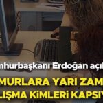 MEMURLARA YARI ZAMANLI ÇALIŞMA ŞARTLARI 2025 SON DAKİKA | Kamuda yarı zamanlı çalışma kimleri kapsıyor, şartları neler? Memurlara yarı zamanlı çalışma nedir, ne demek? Cumhurbaşkanı Erdoğan açıkladı! İşte Resmi Gazete detayları…